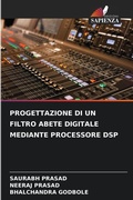 Cover: Progettazione Di Un Filtro Abete Digitale Mediante Processore DSP - Edizioni Sapienza