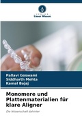 Cover: Monomere und Plattenmaterialien fuer klare Aligner - Verlag Unser Wissen