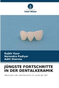 Cover: Juengste Fortschritte in Der Dentalkeramik - Verlag Unser Wissen