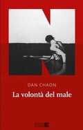 Cover: La volont&agrave; del male - NN Editore