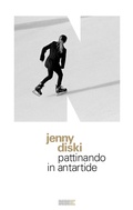 Cover: Pattinando in Antartide - NN Editore