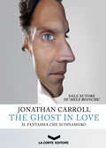 Cover: The Ghost in Love - Il fantasma che si innamor&ograve; - La Corte Editore