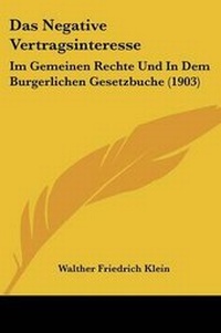 Abbildung von: Das Negative Vertragsinteresse - Kessinger Publishing