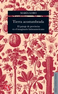 Cover: Tierra acostumbrada - Fondo de Cultura Econ&oacute;mica Argentina