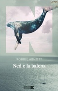Cover: Ned e la balena - NN Editore