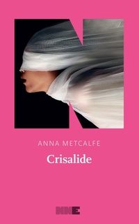 Enlarge image Cover: Crisalide - NN Editore