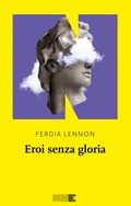 Cover: Eroi senza gloria - NN Editore