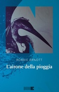 Cover: L'airone della pioggia - NN Editore