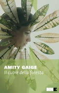 Cover: Il cuore della foresta - NN Editore