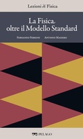 Cover: La Fisica oltre il Modello Standard - Pelago
