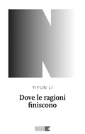 Cover: Dove le ragioni finiscono - NN Editore