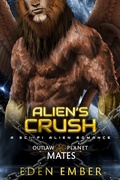 Cover: Alien's Crush (Outlaw Planet Mates, #4) - Perfectly Plotted Books
