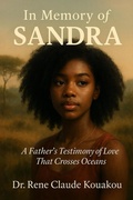 Cover: In Memory of Sandra - Dr. Rene Claude Kouakou