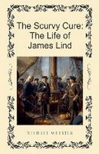 Enlarge image Cover: The Scurvy Cure - Michael Webster