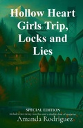 Cover: Hollow Heart Girls Trip, Locks and Lies - Seven Legends Family Books