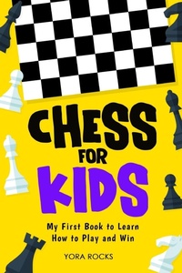 Enlarge image Cover: Chess for Kids - Yora Publishing