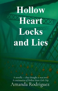 Enlarge image Cover: Hollow Heart Locks and Lies - Seven Legends Family Books