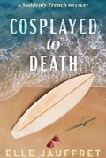 Cover: Cosplayed to Death - LEVEL BEST BOOKS