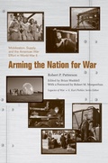 Cover: Arming the Nation for War - University of Tennessee Press