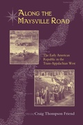 Cover: Along the Maysville Road - University of Tennessee Press