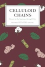 Cover: Celluloid Chains - University of Tennessee Press