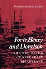 Cover: Forts Henry and Donelson - University of Tennessee Press