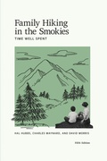 Cover: Family Hiking in the Smokies - University of Tennessee Press