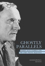 Cover: Ghostly Parallels - University of Tennessee Press