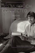 Cover: Iris Murdoch Connected - University of Tennessee Press