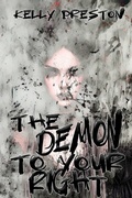 Cover: The Demon To Your Right - Kelly Preston