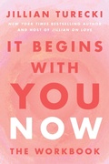 Cover: It Begins with You Now: The Workbook - HarperCollins