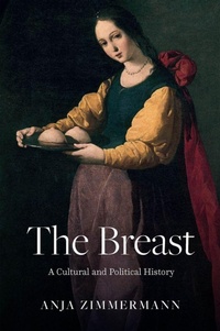 Enlarge image Cover: The Breast - Polity Press