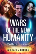 Cover: Wars of the New Humanity - Creative-visionary Works