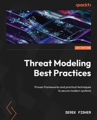 Enlarge image Cover: Threat Modeling Best Practices - Packt Publishing