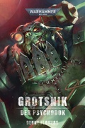 Cover: Warhammer 40.000 - Grotsnik - Black Library