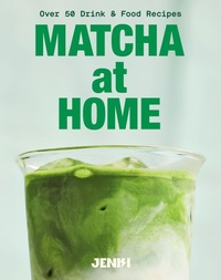 Enlarge image Cover: Matcha at Home - QUADRILLE PUBLISHING