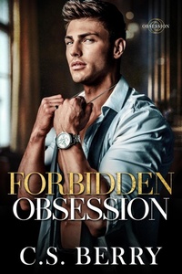 Enlarge image Cover: Forbidden Obsession - C.S. Berry