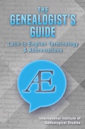 Cover: The Genealogist's Guide: Latin to English Terminology & Abbreviations - GS Books