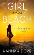 Cover: Girl Seeking Beach (A Finding Home Novel) - Plotworks Publishing