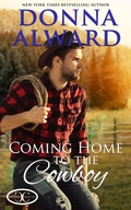 Cover: Coming Home to the Cowboy (The Cowboy Collection) - Donna Alward