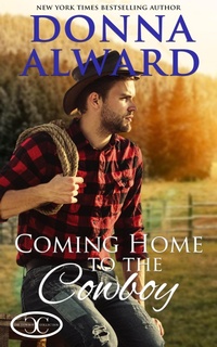 Enlarge image Cover: Coming Home to the Cowboy (The Cowboy Collection) - Donna Alward
