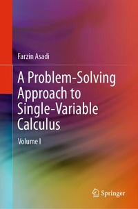 Enlarge image Cover: A Problem-Solving Approach to Single-Variable Calculus - Springer