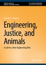Cover: Engineering, Justice, and Animals - Springer