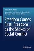 Cover: Freedom Comes First: Freedom as the Stakes of Social Conflict - Springer
