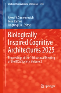 Enlarge image Cover: Biologically Inspired Cognitive Architectures 2025 - Springer