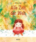 Cover: Alle Zeit der Welt - Midas Kinderbuch