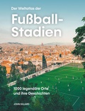 Cover: Der Weltatlas der Fu&szlig;ball-Stadien - Midas Collection