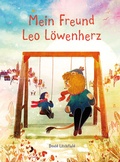 Cover: Mein Freund Leo L&ouml;wenherz - Midas Kinderbuch