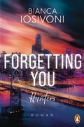 Cover: Hunters - Forgetting You - Penguin Verlag