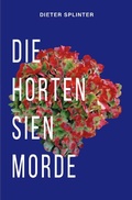 Cover: Die Hortensienmorde - epubli